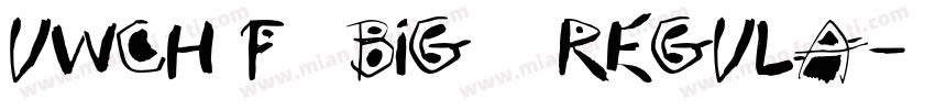 UWCH4F (BIG5) Regula字体转换